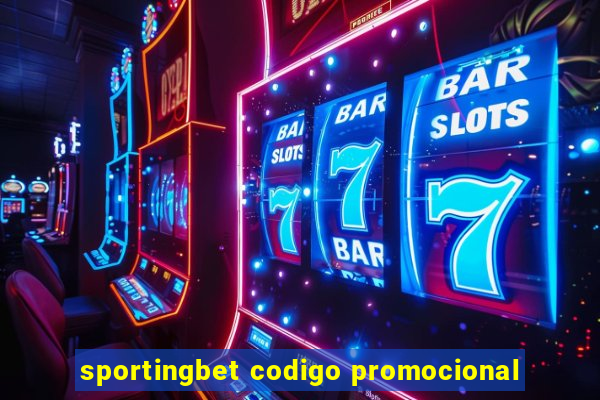 sportingbet codigo promocional